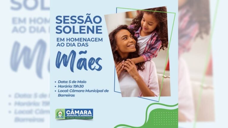 Câmara de Barreiras realiza sessão solene em homenagem ao Dia das Mães nesta terça feira (5)