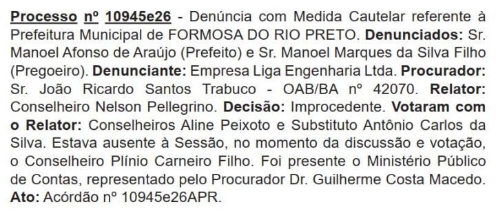 O TCM considerou improcedente a denúncia contra o prefeito de Formosa do Rio Preto