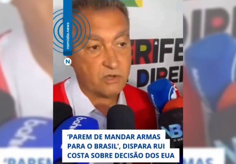 Rui Costa cobra ação dos EUA contra tráfico de armas e afirma que 80% dos fuzis apreendidos no Brasil têm origem americana